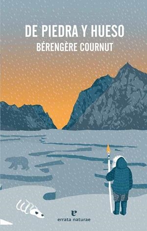 DE PIEDRA Y HUESO | 9788417800703 | COURNUT, BÉRENGÈRE | Llibreria Ombra | Llibreria online de Rubí, Barcelona | Comprar llibres en català i castellà online