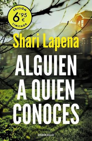 ALGUIEN A QUIEN CONOCES (EDICIÓN LIMITADA A PRECIO ESPECIAL) | 9788466354622 | LAPENA, SHARI | Llibreria Ombra | Llibreria online de Rubí, Barcelona | Comprar llibres en català i castellà online