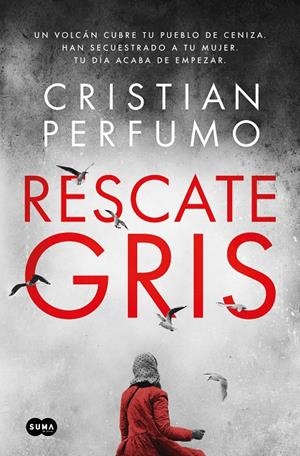 RESCATE GRIS | 9788491294382 | PERFUMO, CRISTIAN | Llibreria Ombra | Llibreria online de Rubí, Barcelona | Comprar llibres en català i castellà online