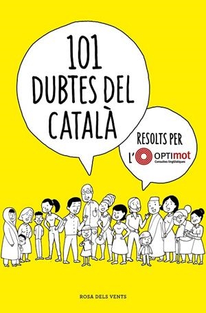 101 DUBTES DEL CATALÀ RESOLTS PER L'OPTIMOT | 9788418033124 | OPTIMOT. CONSULTES LINGÜÍSTIQUES, | Llibreria Ombra | Llibreria online de Rubí, Barcelona | Comprar llibres en català i castellà online