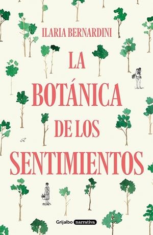 LA BOTÁNICA DE LOS SENTIMIENTOS | 9788425358555 | BERNARDINI, ILARIA | Llibreria Ombra | Llibreria online de Rubí, Barcelona | Comprar llibres en català i castellà online