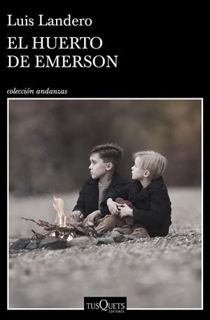 EL HUERTO DE EMERSON | 9788490668481 | LANDERO, LUIS | Llibreria Ombra | Llibreria online de Rubí, Barcelona | Comprar llibres en català i castellà online