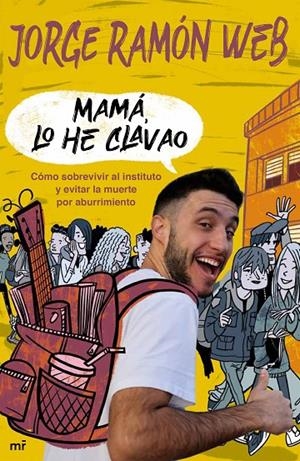 MAMÁ, LO HE CLAVAO | 9788427048195 | RAMÓN WEB, JORGE | Llibreria Ombra | Llibreria online de Rubí, Barcelona | Comprar llibres en català i castellà online