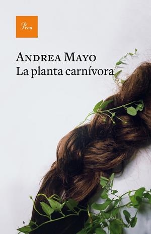 LA PLANTA CARNÍVORA | 9788475888668 | MAYO, ANDREA | Llibreria Ombra | Llibreria online de Rubí, Barcelona | Comprar llibres en català i castellà online