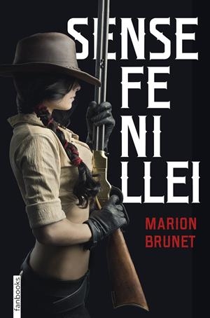 SENSE FE NI LLEI | 9788418327346 | BRUNET, MARION | Llibreria Ombra | Llibreria online de Rubí, Barcelona | Comprar llibres en català i castellà online
