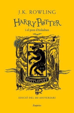 HARRY POTTER I EL PRES D'AZKABAN (HUFFLEPUFF) | 9788417879716 | ROWLING, J.K. | Llibreria Ombra | Llibreria online de Rubí, Barcelona | Comprar llibres en català i castellà online