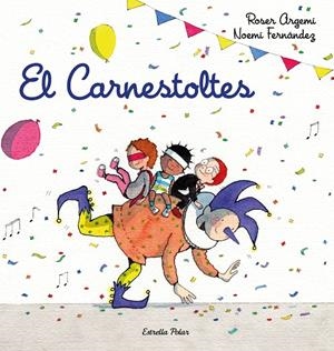 EL CARNESTOLTES | 9788418443206 | FERNÀNDEZ SELVA, NOEMÍ/ARGEMÍ, ROSER | Llibreria Ombra | Llibreria online de Rubí, Barcelona | Comprar llibres en català i castellà online