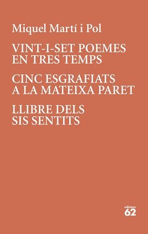 VINT-I-SET POEMES EN TRES TEMPS · CINC ESGRAFIATS A LA MATEIXA PARET | 9788429779196 | MARTÍ I POL, MIQUEL | Llibreria Ombra | Llibreria online de Rubí, Barcelona | Comprar llibres en català i castellà online