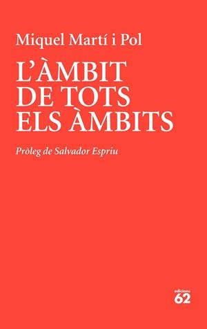 L'ÀMBIT DE TOTS ELS ÀMBITS | 9788429779233 | MARTÍ I POL, MIQUEL | Llibreria Ombra | Llibreria online de Rubí, Barcelona | Comprar llibres en català i castellà online
