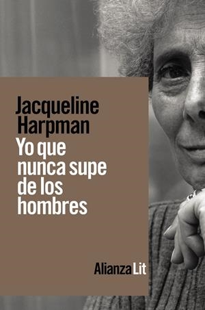 YO QUE NUNCA SUPE DE LOS HOMBRES | 9788413620763 | HARPMAN, JACQUELINE | Llibreria Ombra | Llibreria online de Rubí, Barcelona | Comprar llibres en català i castellà online