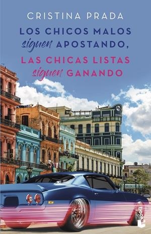 LOS CHICOS MALOS SIGUEN APOSTANDO, LAS CHICAS LISTAS SIGUEN GANANDO | 9788408239215 | PRADA, CRISTINA | Llibreria Ombra | Llibreria online de Rubí, Barcelona | Comprar llibres en català i castellà online