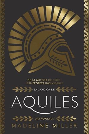 LA CANCIÓN DE AQUILES (ADN) | 9788413622132 | MILLER, MADELINE | Llibreria Ombra | Llibreria online de Rubí, Barcelona | Comprar llibres en català i castellà online