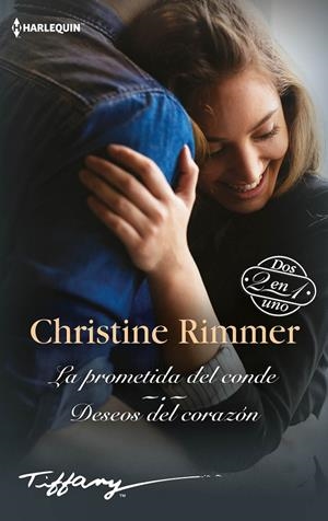 LA PROMETIDA DEL CONDE; DESEOS DEL CORAZÓN | 9788413752259 | RIMMER, CHRISTINE | Llibreria Ombra | Llibreria online de Rubí, Barcelona | Comprar llibres en català i castellà online