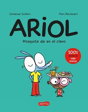 ARIOL. MOSQUITA DA EN EL CLAVO | 9788418279034 | GUIBERT, EMMANUEL | Llibreria Ombra | Llibreria online de Rubí, Barcelona | Comprar llibres en català i castellà online