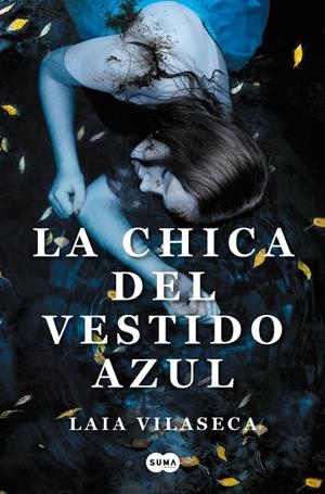 LA CHICA DEL VESTIDO AZUL | 9788491295297 | VILASECA, LAIA | Llibreria Ombra | Llibreria online de Rubí, Barcelona | Comprar llibres en català i castellà online