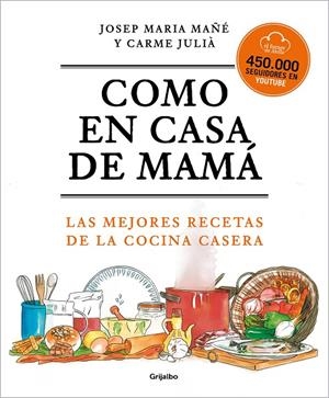 COMO EN CASA DE MAMÁ | 9788425360381 | EL FORNER D'ALELLA | Llibreria Ombra | Llibreria online de Rubí, Barcelona | Comprar llibres en català i castellà online