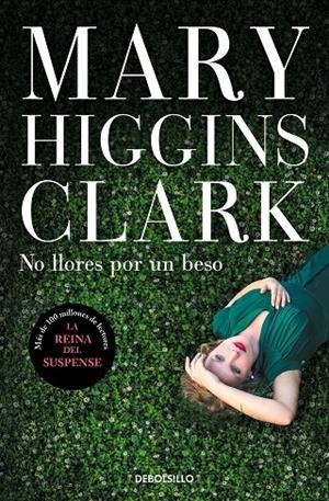 NO LLORES POR UN BESO | 9788466354851 | HIGGINS CLARK, MARY | Llibreria Ombra | Llibreria online de Rubí, Barcelona | Comprar llibres en català i castellà online