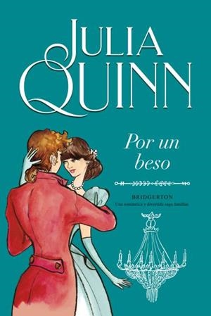 POR UN BESO (BRIDGERTON 7) | 9788416327881 | QUINN, JULIA | Llibreria Ombra | Llibreria online de Rubí, Barcelona | Comprar llibres en català i castellà online