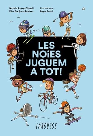 LES NOIES JUGUEM A TOT! | 9788418100949 | ARROYO CLAVELL, NATALIA/SANJUAN RAMIREZ, ELISA | Llibreria Ombra | Llibreria online de Rubí, Barcelona | Comprar llibres en català i castellà online
