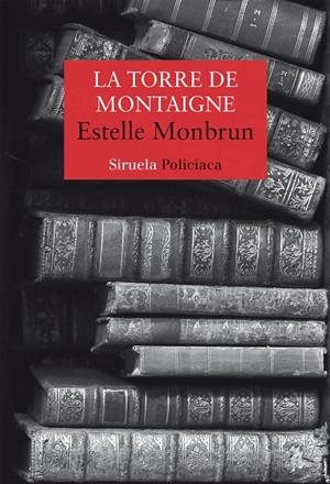 LA TORRE DE MONTAIGNE | 9788418436611 | MONBRUN, ESTELLE | Llibreria Ombra | Llibreria online de Rubí, Barcelona | Comprar llibres en català i castellà online