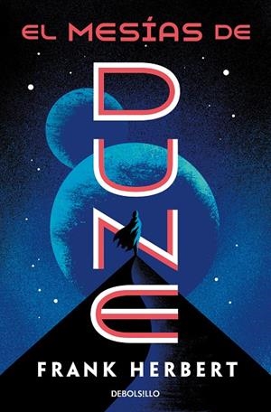 EL MESÍAS DE DUNE (LAS CRÓNICAS DE DUNE 2) | 9788466356961 | HERBERT, FRANK | Llibreria Ombra | Llibreria online de Rubí, Barcelona | Comprar llibres en català i castellà online