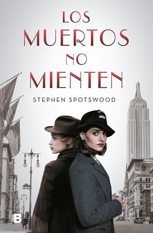 LOS MUERTOS NO MIENTEN | 9788466668774 | SPOTWOOD, STEPHEN | Llibreria Ombra | Llibreria online de Rubí, Barcelona | Comprar llibres en català i castellà online