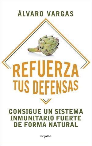 REFUERZA TUS DEFENSAS | 9788425360367 | VARGAS, ÁLVARO | Llibreria Ombra | Llibreria online de Rubí, Barcelona | Comprar llibres en català i castellà online