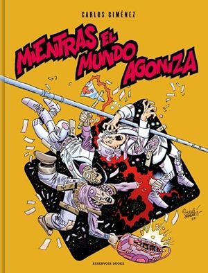 MIENTRAS EL MUNDO AGONIZA | 9788417910266 | GIMÉNEZ, CARLOS | Llibreria Ombra | Llibreria online de Rubí, Barcelona | Comprar llibres en català i castellà online