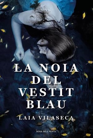 LA NOIA DEL VESTIT BLAU | 9788418033360 | VILASECA, LAIA | Llibreria Ombra | Llibreria online de Rubí, Barcelona | Comprar llibres en català i castellà online