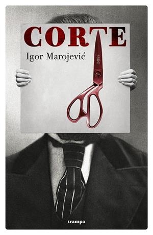 CORTE | 9788418469015 | MAROJEVIC, IGOR | Llibreria Ombra | Llibreria online de Rubí, Barcelona | Comprar llibres en català i castellà online