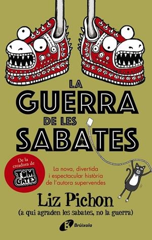 LA GUERRA DE LES SABATES | 9788499062693 | PICHON, LIZ | Llibreria Ombra | Llibreria online de Rubí, Barcelona | Comprar llibres en català i castellà online