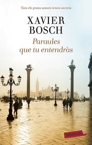 PARAULES QUE TU ENTENDRÀS | 9788418572104 | BOSCH, XAVIER | Llibreria Ombra | Llibreria online de Rubí, Barcelona | Comprar llibres en català i castellà online