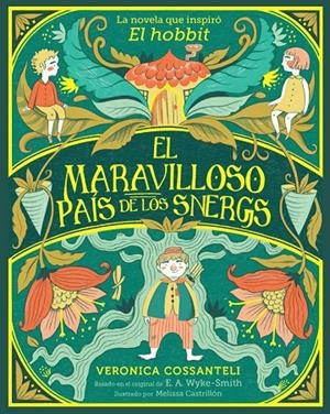 EL MARAVILLOSO PAÍS DE LOS SNERGS | 9788424669553 | WYKE SMITH, E. A./COSSANTELI, VERONICA | Llibreria Ombra | Llibreria online de Rubí, Barcelona | Comprar llibres en català i castellà online