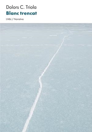 BLANC TRENCAT | 9788412303025 | TRIOLA, DOLORS C. | Llibreria Ombra | Llibreria online de Rubí, Barcelona | Comprar llibres en català i castellà online