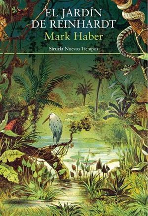 EL JARDÍN DE REINHARDT | 9788418436581 | HABER, MARK | Llibreria Ombra | Llibreria online de Rubí, Barcelona | Comprar llibres en català i castellà online
