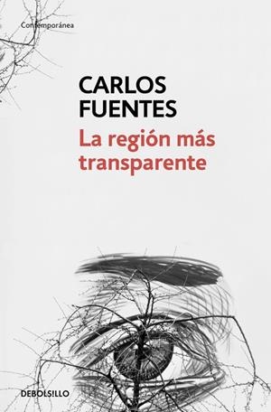 LA REGIÓN MÁS TRANSPARENTE | 9788466333504 | FUENTES, CARLOS | Llibreria Ombra | Llibreria online de Rubí, Barcelona | Comprar llibres en català i castellà online