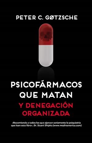 PSICOFÁRMACOS QUE MATAN [2ª EDICIÓN] | 9788417893675 | GOTZSCHE, PETER | Llibreria Ombra | Llibreria online de Rubí, Barcelona | Comprar llibres en català i castellà online