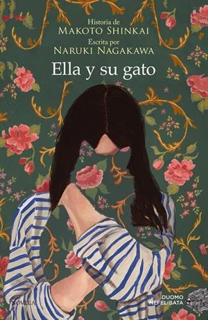 ELLA Y SU GATO | 9788418128554 | SHINKAI, MAROTO/NAGAKAWA, NARUKI | Llibreria Ombra | Llibreria online de Rubí, Barcelona | Comprar llibres en català i castellà online