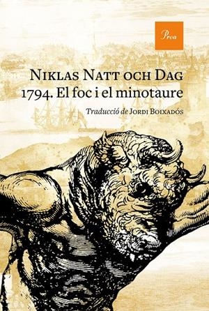 1794. EL FOC I EL MINOTAURE | 9788475888774 | NATT OCH DAG, NIKLAS | Llibreria Ombra | Llibreria online de Rubí, Barcelona | Comprar llibres en català i castellà online