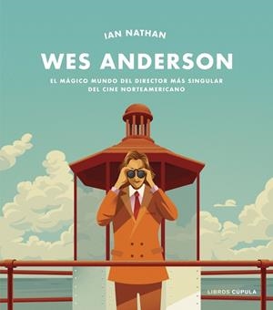 WES ANDERSON | 9788448027940 | NATHAN, IAN | Llibreria Ombra | Llibreria online de Rubí, Barcelona | Comprar llibres en català i castellà online