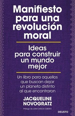 MANIFIESTO PARA UNA REVOLUCIÓN MORAL | 9788423431953 | NOVOGRATZ, JACQUELINE | Llibreria Ombra | Llibreria online de Rubí, Barcelona | Comprar llibres en català i castellà online