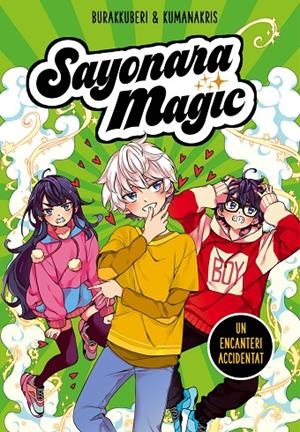 SAYONARA MAGIC 2. UN ENCANTERI ACCIDENTAT (SAYONARA MAGIC 2) | 9788418057755 | BURAKKUBERI,/KUMANAKRIS, | Llibreria Ombra | Llibreria online de Rubí, Barcelona | Comprar llibres en català i castellà online