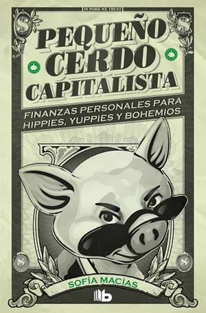 PEQUEÑO CERDO CAPITALISTA | 9788413141893 | MACÍAS, SOFÍA | Llibreria Ombra | Llibreria online de Rubí, Barcelona | Comprar llibres en català i castellà online