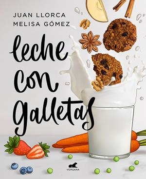 LECHE CON GALLETAS | 9788418045288 | LLORCA, JUAN/GÓMEZ, MELISA | Llibreria Ombra | Llibreria online de Rubí, Barcelona | Comprar llibres en català i castellà online
