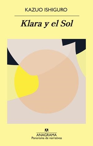 KLARA Y EL SOL | 9788433980878 | ISHIGURO, KAZUO | Llibreria Ombra | Llibreria online de Rubí, Barcelona | Comprar llibres en català i castellà online