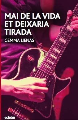 MAI DE LA VIDA ET DEIXARIA TIRADA | 9788468350479 | LIENAS MASSET, GEMMA | Llibreria Ombra | Llibreria online de Rubí, Barcelona | Comprar llibres en català i castellà online