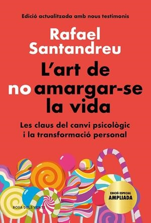 L'ART DE NO AMARGAR-SE LA VIDA (EDICIÓ ESPECIAL) | 9788418033599 | SANTANDREU, RAFAEL | Llibreria Ombra | Llibreria online de Rubí, Barcelona | Comprar llibres en català i castellà online