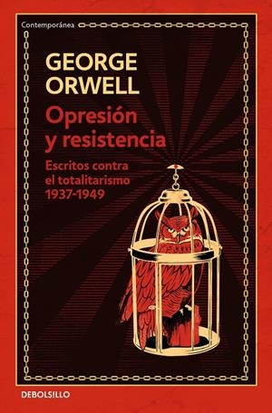 OPRESIÓN Y RESISTENCIA (EDICIÓN DEFINITIVA AVALADA POR THE ORWELL ESTATE) | 9788466354592 | ORWELL, GEORGE | Llibreria Ombra | Llibreria online de Rubí, Barcelona | Comprar llibres en català i castellà online