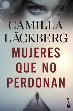 MUJERES QUE NO PERDONAN | 9788408239185 | LÄCKBERG, CAMILLA | Llibreria Ombra | Llibreria online de Rubí, Barcelona | Comprar llibres en català i castellà online