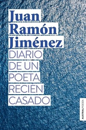 DIARIO DE UN POETA RECIÉN CASADO | 9788408239437 | JIMÉNEZ, JUAN RAMÓN | Llibreria Ombra | Llibreria online de Rubí, Barcelona | Comprar llibres en català i castellà online